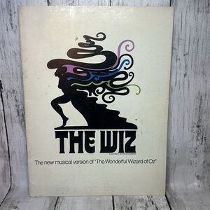 1974‎ THE WIZ The New Musical Version of The Wonderful Wizard of Oz Program Book